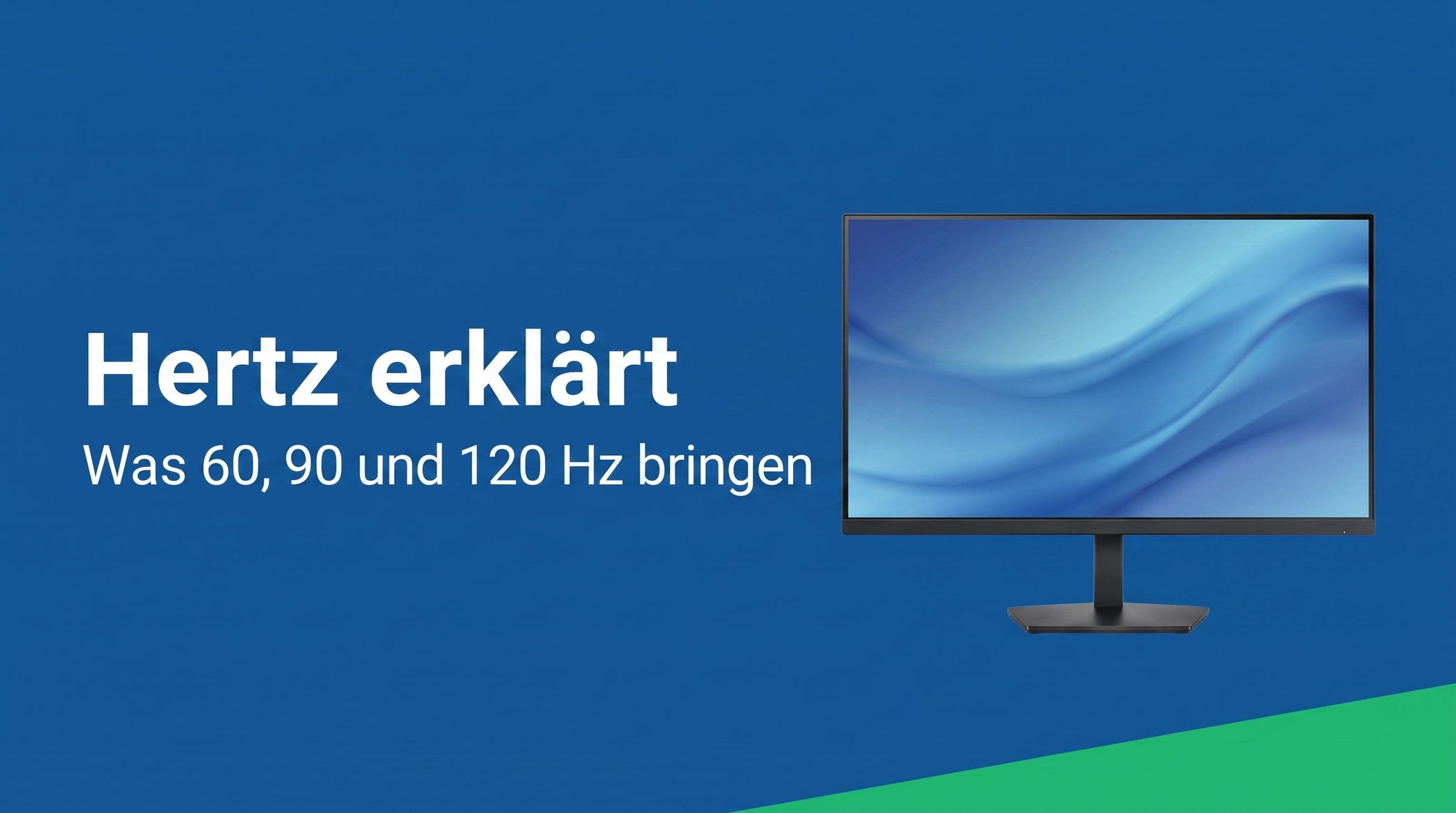 Hertz erklärt: was 60, 90 und 120 Hz wirklich bringen