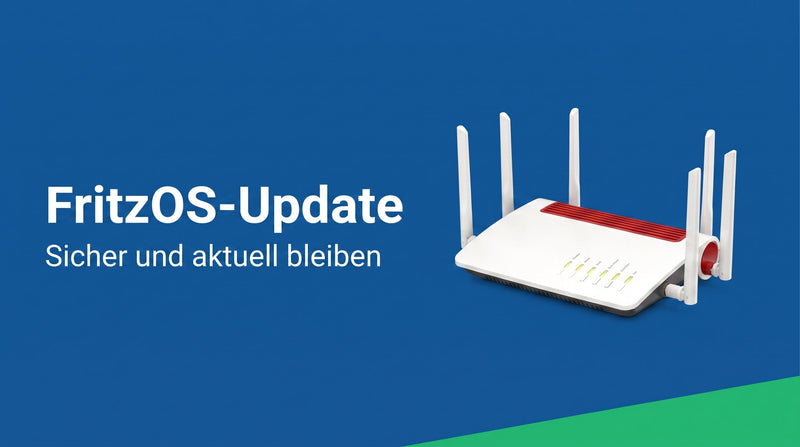 Fritzbox-Update: FRITZ!OS sicher aktualisieren