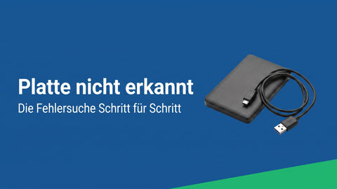 Festplatte wird nicht erkannt: die Fehlersuche Schritt für Schritt