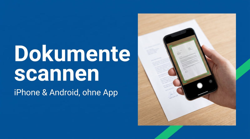 Dokumente scannen mit dem Smartphone