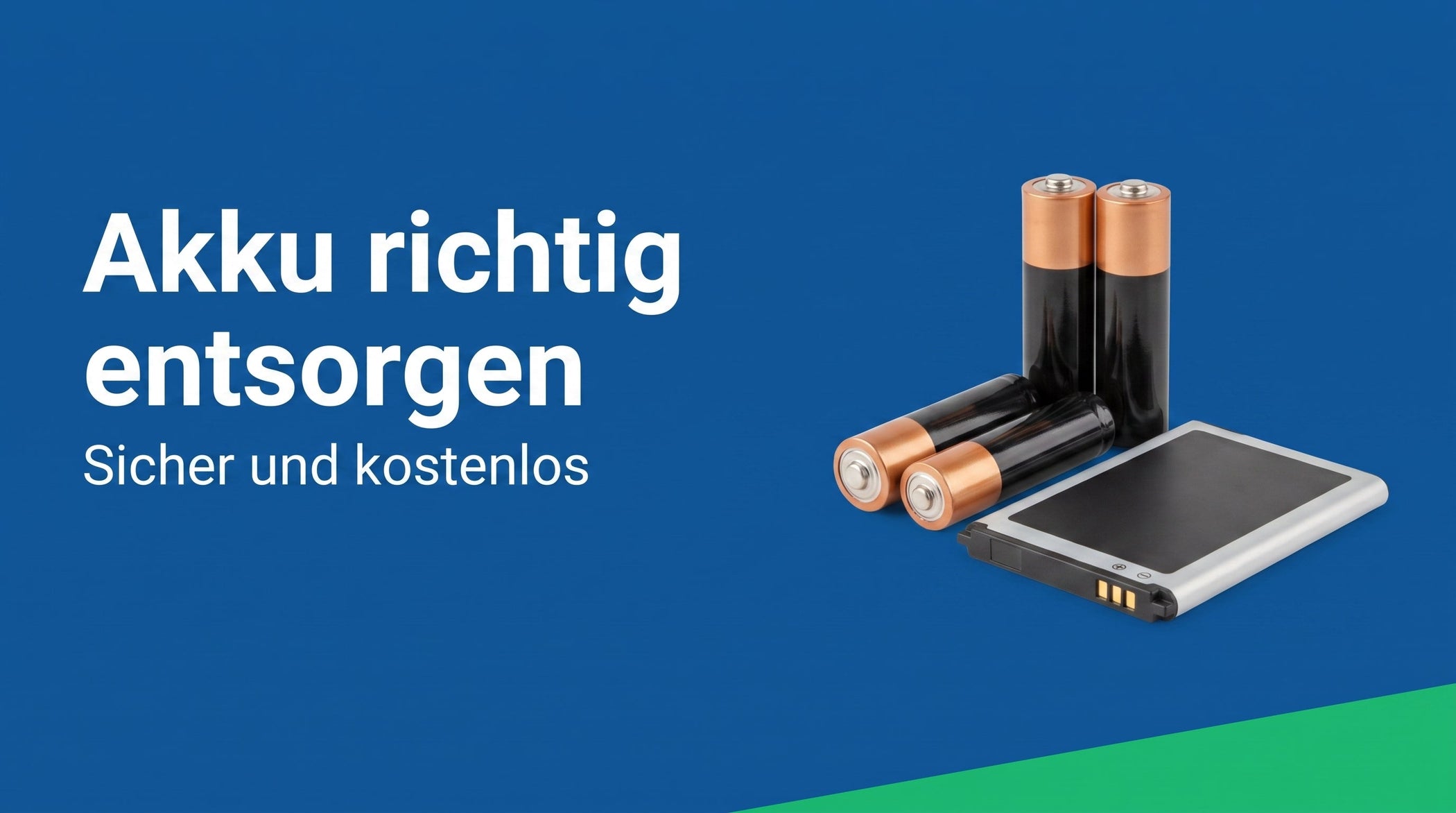 Akku und Batterie richtig entsorgen: so geht es sicher