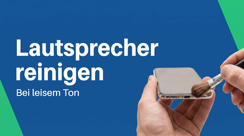 Handy-Lautsprecher reinigen, wenn der Ton zu leise ist