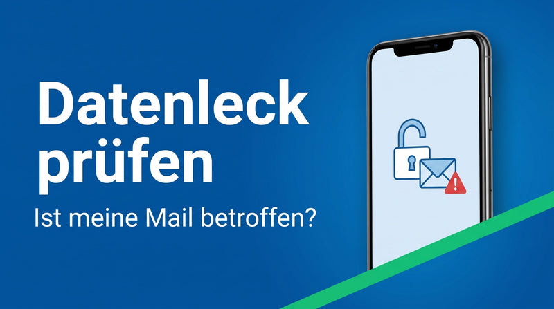 Datenleck prüfen: ist deine E-Mail betroffen?