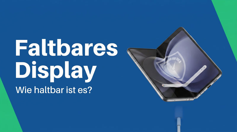 Wie haltbar ist ein faltbares Display wirklich?