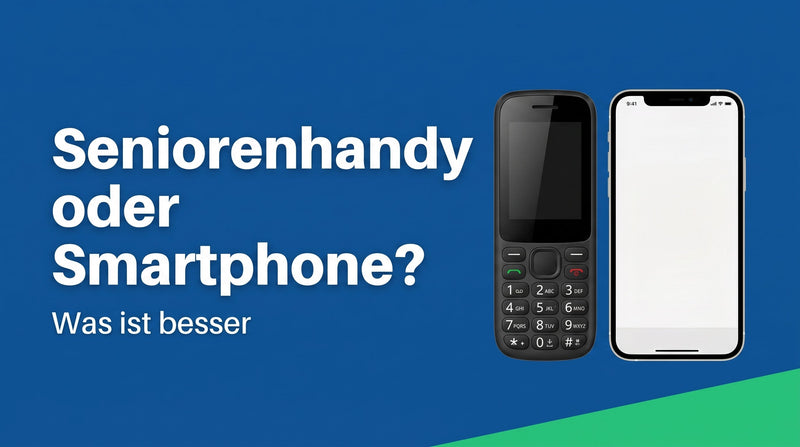 Seniorenhandy oder Smartphone: was ist besser?
