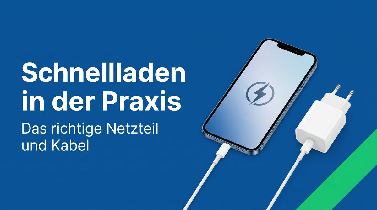 Schnellladen am Handy: das richtige Netzteil und Kabel
