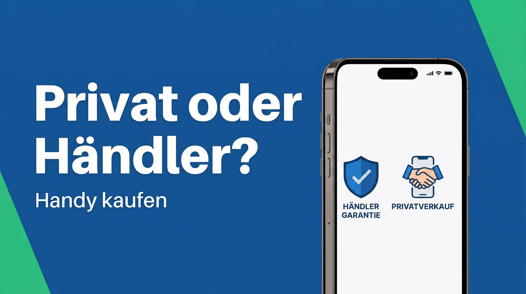 Handy privat oder beim Händler kaufen?