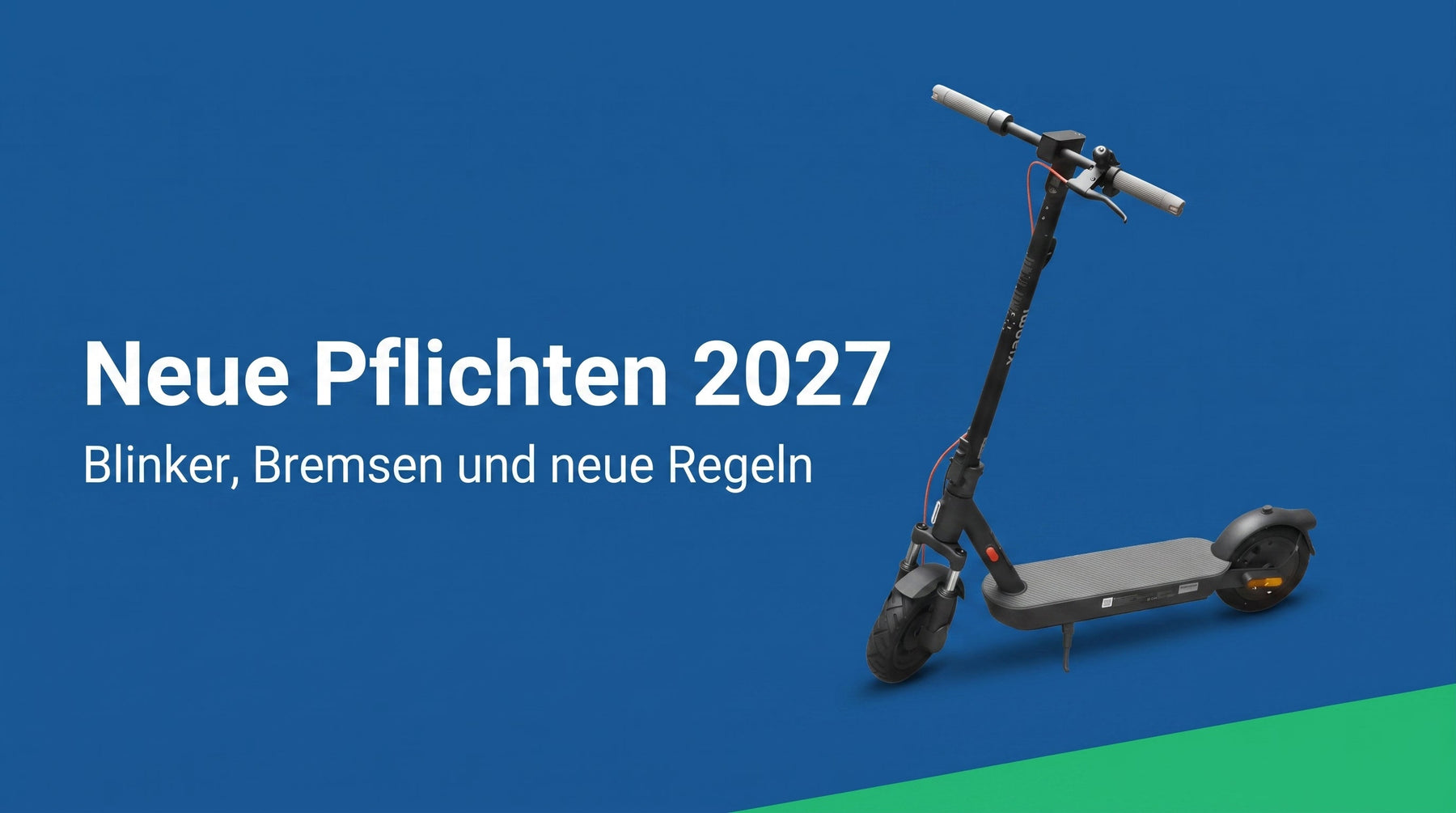 Neue E-Scooter-Pflichten 2026/2027: Blinker, Bremsen und was sich ändert