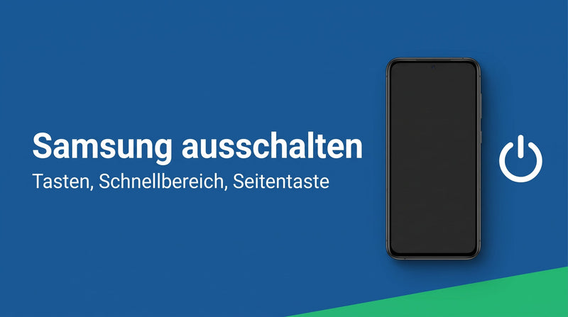 Samsung ausschalten: So schaltest du dein Galaxy aus und wieder ein