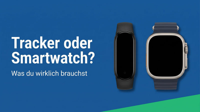 Fitness-Tracker oder Smartwatch? Was du wirklich brauchst