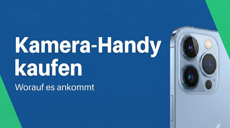 Kamera-Handy: worauf es wirklich ankommt