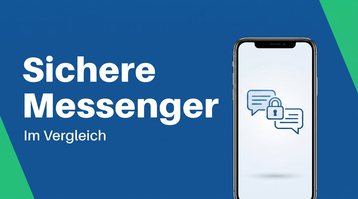 Sichere Messenger im Vergleich: worauf achten