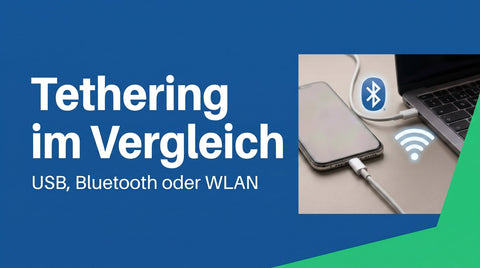 Tethering per USB, Bluetooth oder WLAN: Was ist besser?