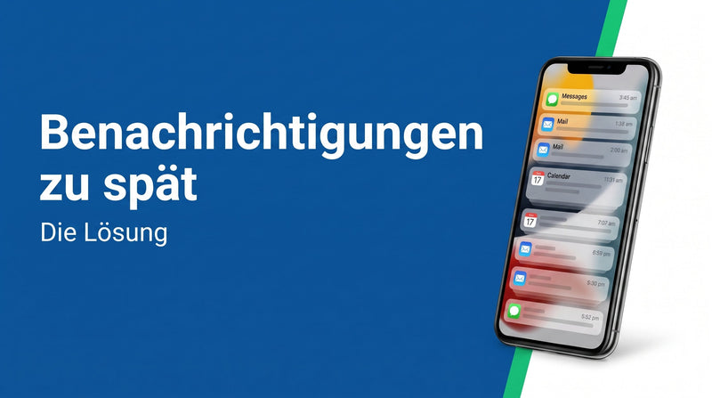 Benachrichtigungen kommen verspätet? Die Lösung, Schritt für Schritt