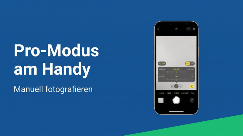 Pro-Modus: manuell fotografieren mit dem Handy