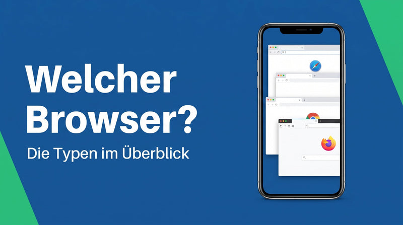 Welcher Browser am Smartphone? Die Typen im Überblick