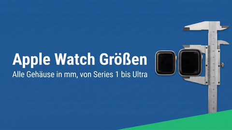 Apple Watch Größen: alle Gehäuse in mm von Series 1 bis Ultra 4