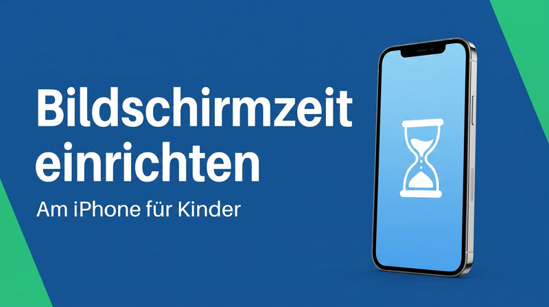Bildschirmzeit am iPhone einrichten: der Leitfaden für Kinder