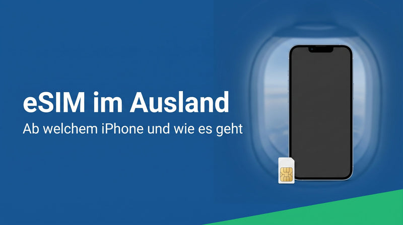 eSIM im Ausland nutzen: so geht's und ab welchem iPhone