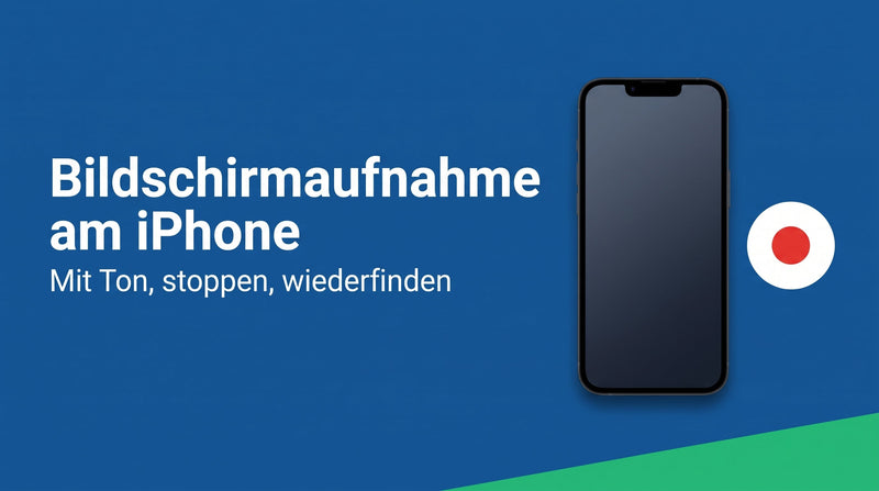 Bildschirmaufnahme am iPhone: starten, mit Ton aufnehmen, beenden