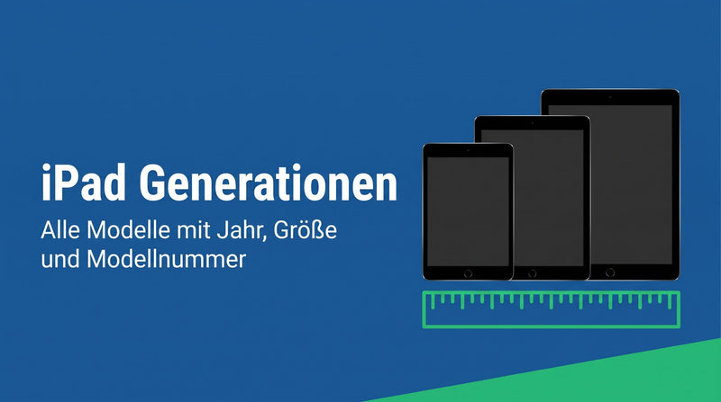 iPad Generationen: alle Modelle mit Jahr, Größe und Modellnummer