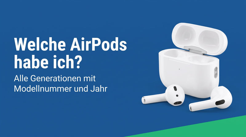 Welche AirPods habe ich? Alle Generationen mit Modellnummer und Jahr
