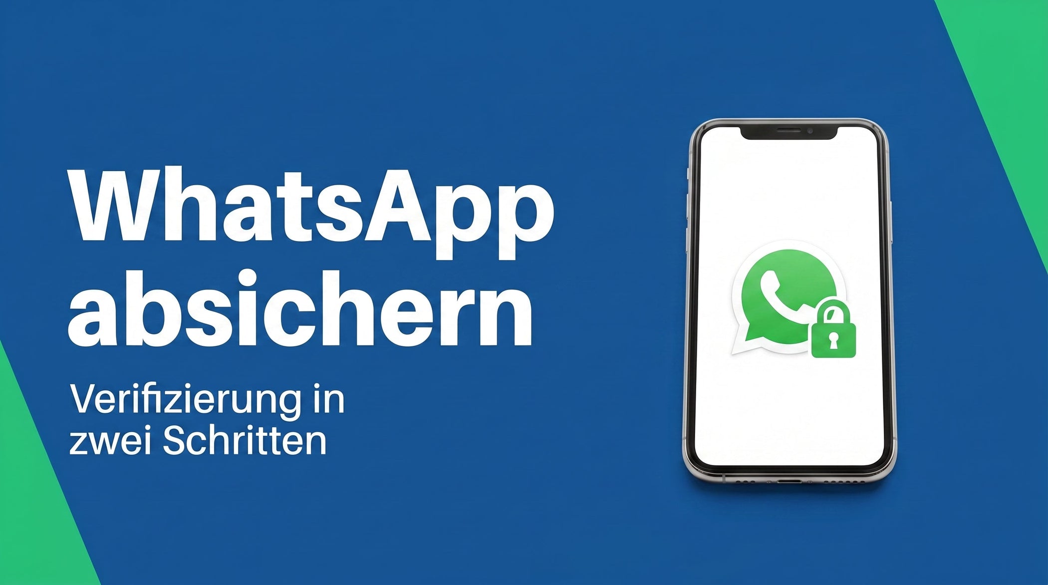 WhatsApp absichern: die Verifizierung in zwei Schritten einrichten