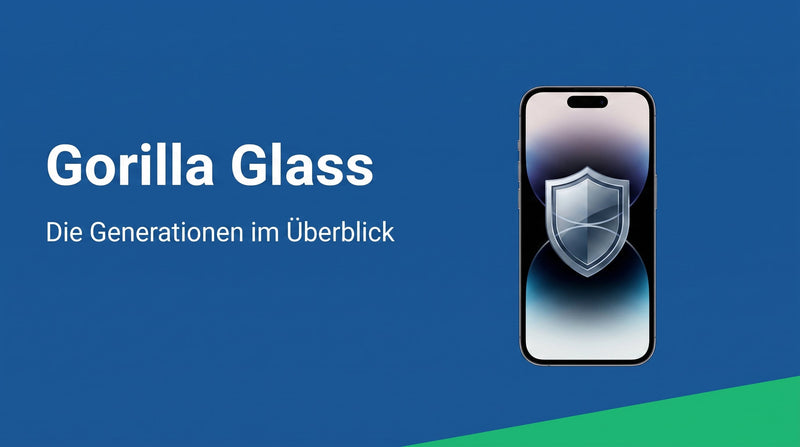 Gorilla Glass: die Generationen im Überblick