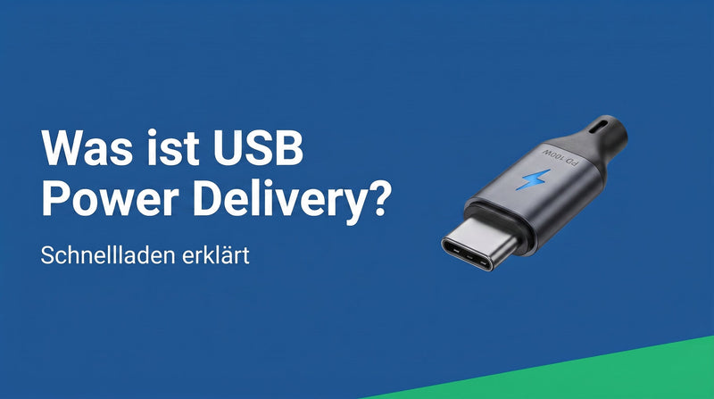 Was ist USB Power Delivery? Schnellladen erklärt