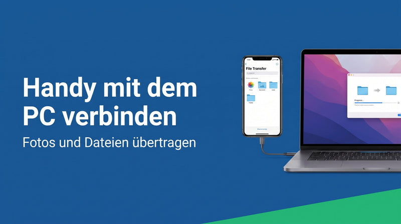 Handy mit dem PC verbinden: per Kabel und kabellos