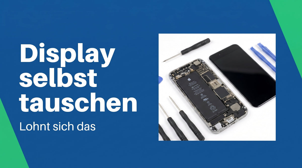 Display selbst tauschen: lohnt sich das?