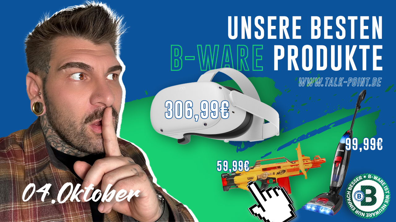 Entdecke die Top B-Ware von Talk-Point.de: Unser 04.10.2023 Livestream-Highlights!